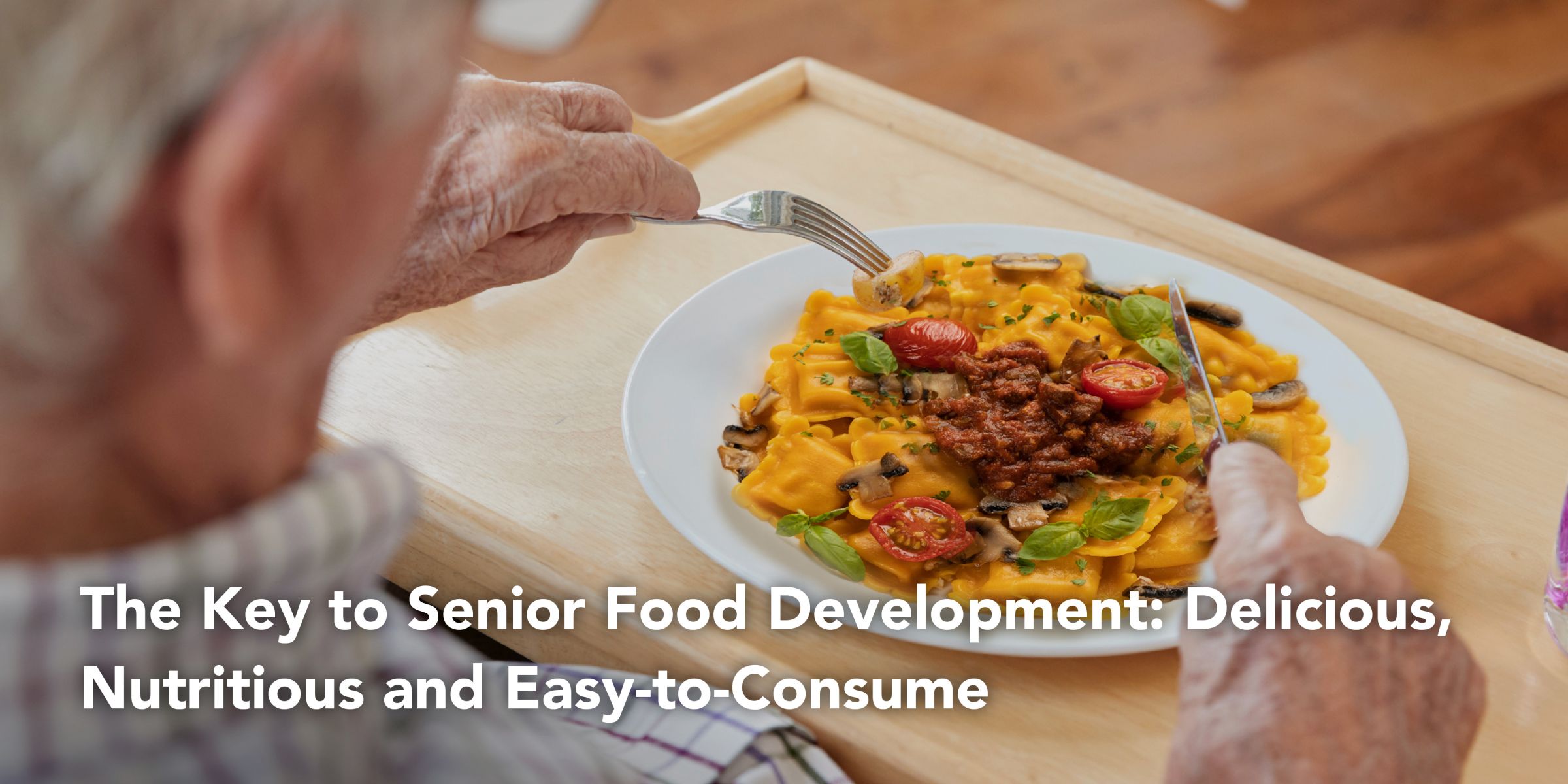 Future Food Market Trends for the Elderly Consumers