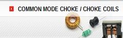 Common Mode Choke / Choke Coils - Common Mode Choke / Choke Coils