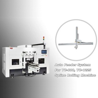 Automatisches Zuführsystem für YC-800, YC-1225 Spline-Rollmaschine - Automatisches Zuführsystem für YC-800, YC-1225 Spline-Rollmaschine